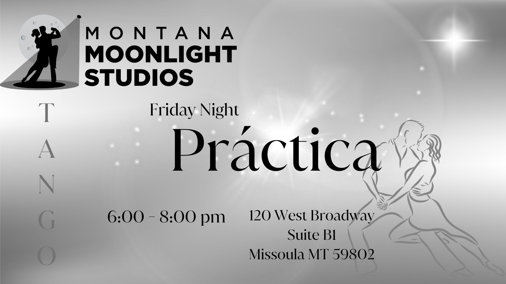 Friday Practica at Montana Moonlight Studios Missoula MT flyer